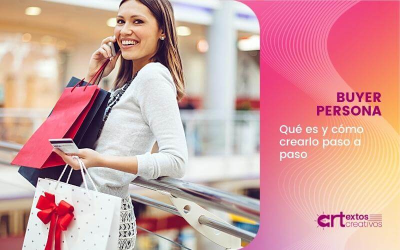 Qué es un buyer persona y cómo crearlo paso a paso